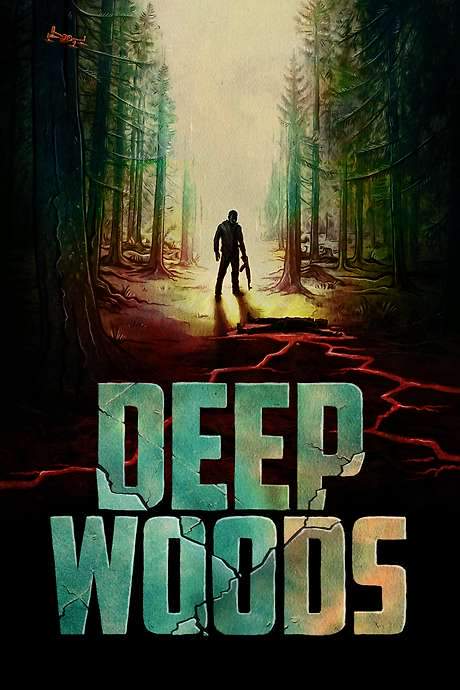 Deep Woods